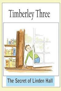 Peter Price - Timberley Three: The Secret of Linden Hall, Häftad