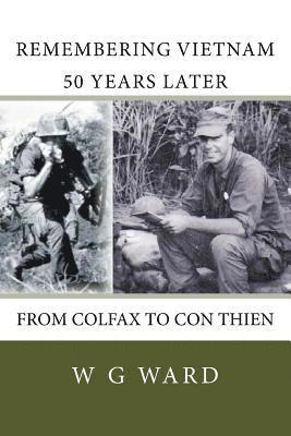 Remembering Vietnam: I Corps Vietnam, 1967 1