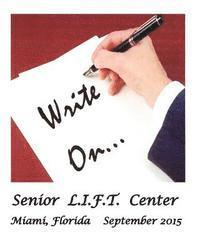 Senior Lift Center - Write On!, Häftad