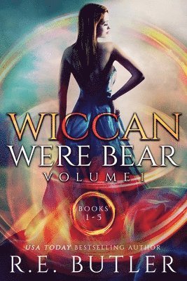 R E Butler, R. E. Butler - Wiccan-Were-Bear Series Volume One, Häftad