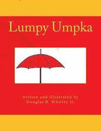 Jr. Whitley, Douglas B. - Lumpy Umpka, Häftad