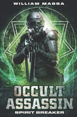 Occult Assassin #3: Spirit Breaker 1