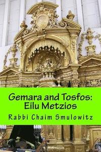 bokomslag Gemara and Tosfos: Eilu Metzios