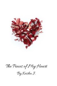 bokomslag The Pieces of My Heart