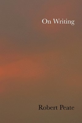 Robert Peate - On Writing, Häftad