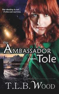 The Ambassador From Tole 1