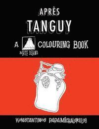 bokomslag Apres Tanguy: A colouring book