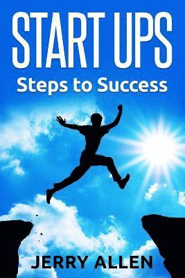bokomslag Start Ups: Steps to Success