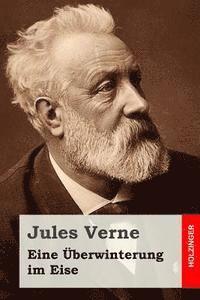 Jules Verne - Eine Überwinterung im Eise, Häftad