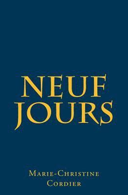 Neuf jours 1