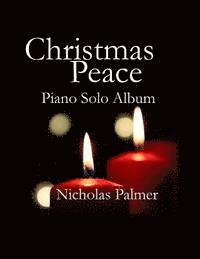bokomslag Christmas Peace: Piano Solo Album
