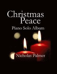 Christmas Peace: Piano Solo Album