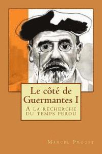 bokomslag Le cote de Guermantes I: A la recherche du temps perdu