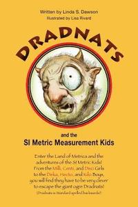 bokomslag Dradnats and the SI Metric Measurement Kids