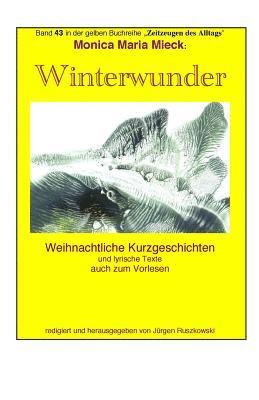Winterwunder - Weihnachtliche Kurzgeschichten: Band 43 in der gelben Buchreihe bei Juergen Ruszkowski 1
