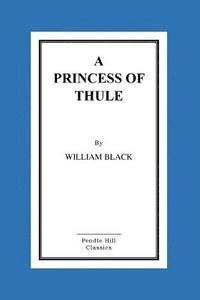 A Princess Of Thule 1