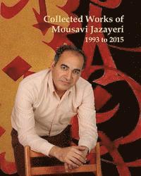 bokomslag Collected Works of Mousavi Jazayeri: 1993 to 2015