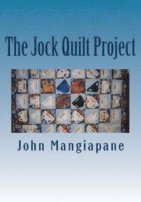 bokomslag The Jock Quilt Project: A 'How-To' Book