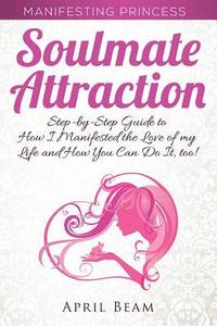 bokomslag Manifesting Princess - Soulmate Attraction