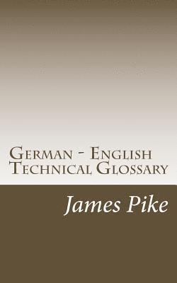 bokomslag German - English Technical Glossary