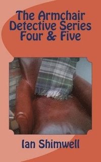 bokomslag Armchair Detective Series Four & Five