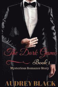 The Dark Game 1