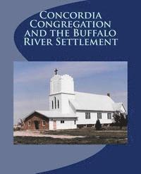 bokomslag Concordia Congregation and the Buffalo River Settlement