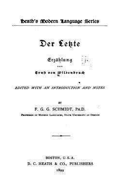 Ernst Von Wildenbruch - Der letzte, Häftad