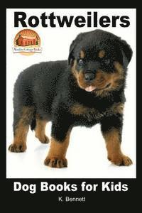 bokomslag Rottweilers - Dog Books for Kids