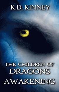 bokomslag The Children of Dragons: Awakening