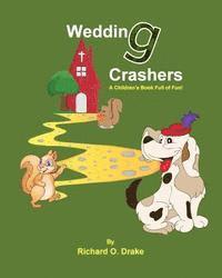 bokomslag Wedding Crashers by Richard O. Drake: A Children's Book Full of Fun!