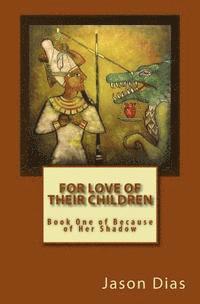 bokomslag For Love of Their Children