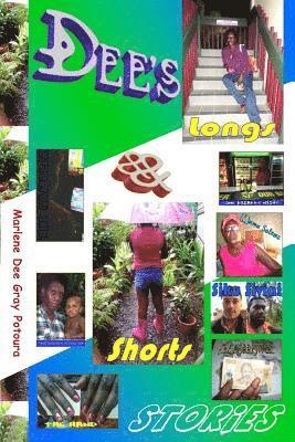 Dee's Longs & Shorts 1