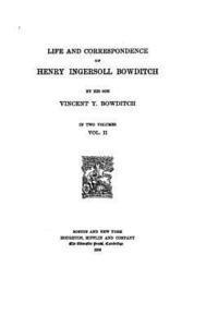 bokomslag Life and Correspondence of Henry Ingersoll Bowditch