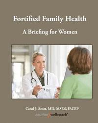 bokomslag Fortified Family Health: A Briefing and Guide for Women