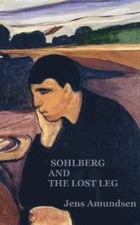 Sohlberg and the Lost Leg: an Inspector Sohlberg mystery 1
