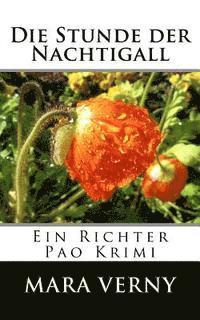 Mara Verny - Die Stunde der Nachtigall: Ein Richter Pao Krimi, Häftad