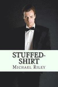 Michael Riley - Stuffed-Shirt, Häftad