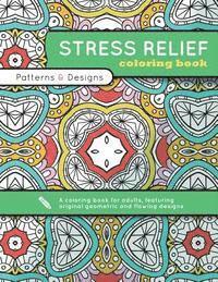 Mix Books - Stress Relief Coloring Book: Patterns & Designs, Häftad