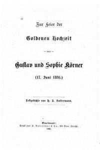 bokomslag Zur Feier Der Goldenen Hochzeit (1886)