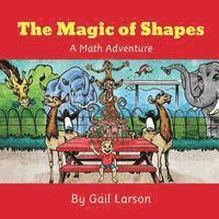 bokomslag The Magic of Shapes: A Math Adventure