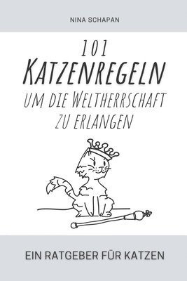 101 Katzenregeln um die Weltherrschaft zu erlangen 1