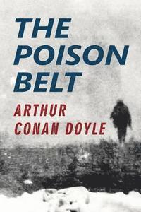 Arthur Conan Doyle - The Poison Belt, Häftad