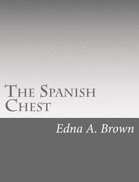 The Spanish Chest 1