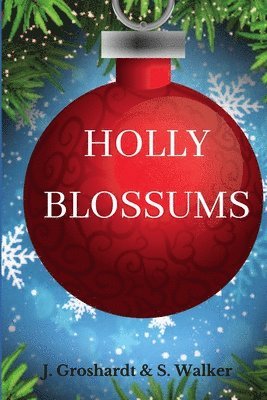 bokomslag Holly Blossums