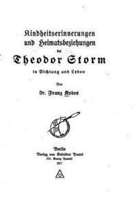 bokomslag Kindheitserinnerungen und Heimatsbeziehungen bei Theodor Storm