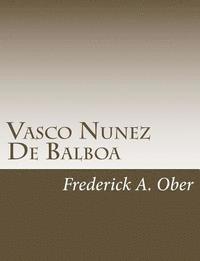 bokomslag Vasco Nunez De Balboa