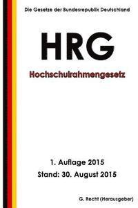 bokomslag Hochschulrahmengesetz (HRG), 1. Auflage 2015