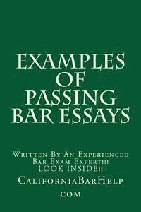 bokomslag Examples Of Passing Bar Essays: Written By An Experienced Bar Exam Expert!!! LOOK INSIDE!!