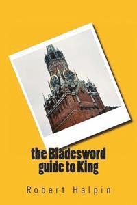 bokomslag The Bladesword guide to King